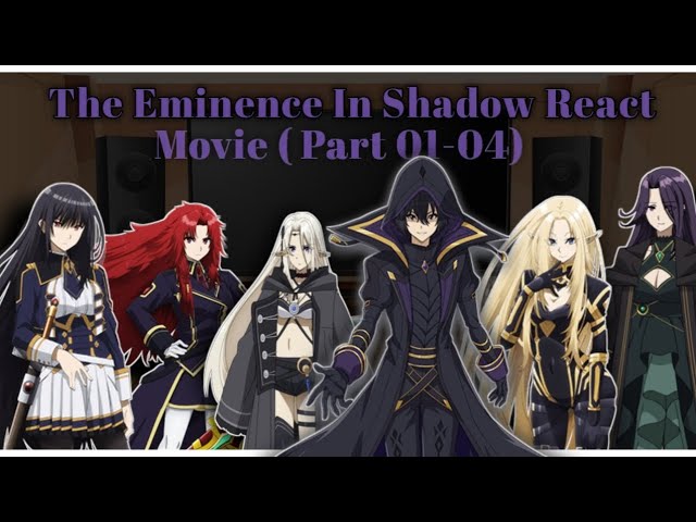 The Eminence in Shadow React to Cid Kagenou / Shadow [Movie] 